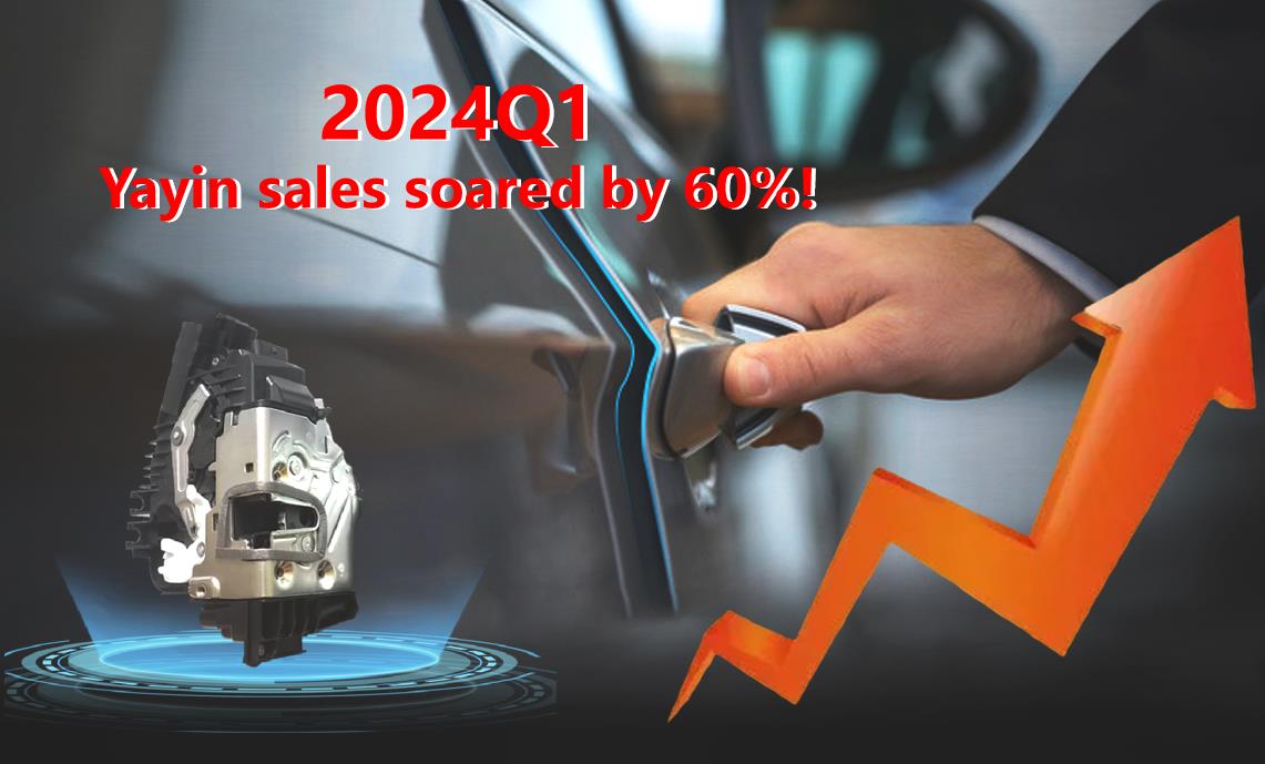 60% increase in sales! Yayin 2024 Q1 power